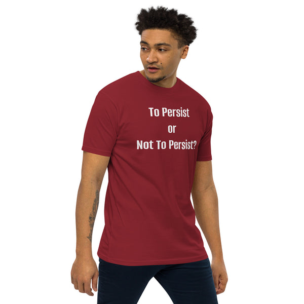 Persist Men’s premium heavyweight tee